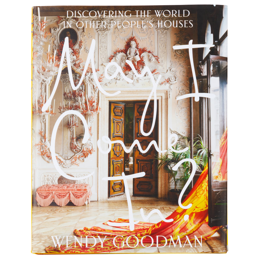 May I Come In, by Wendy Goodman