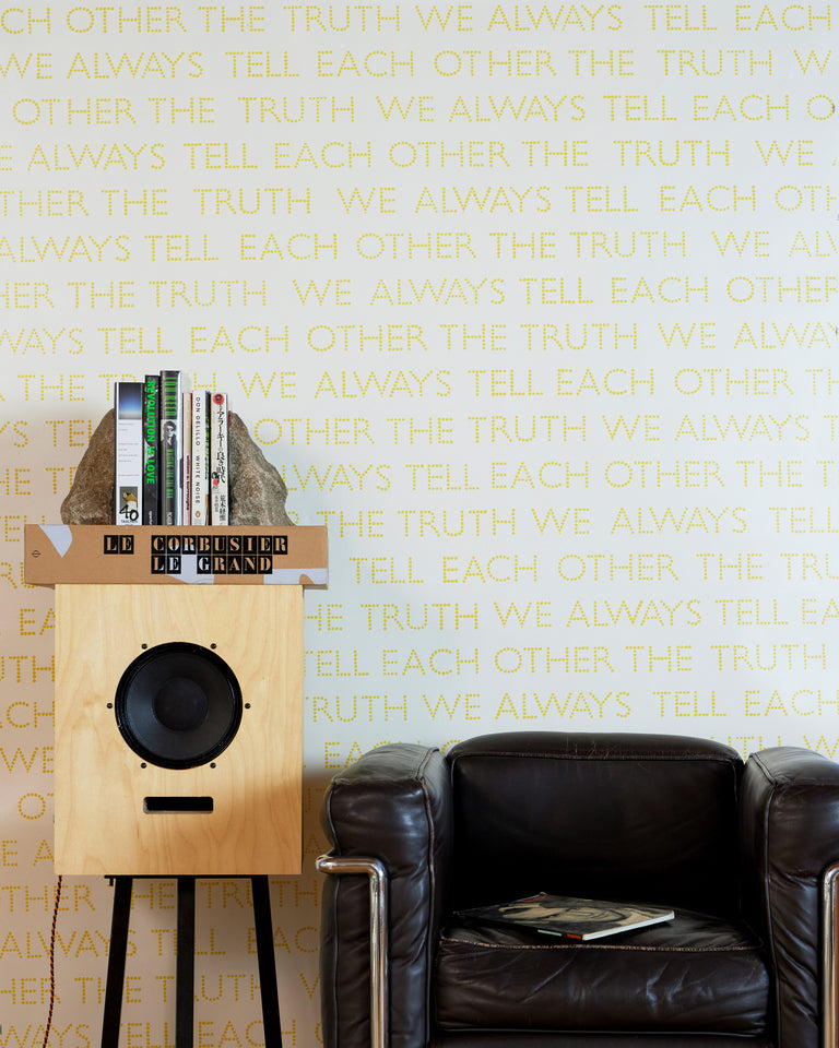 We Always Tell Each Other the Truth Yellow Wallpaper