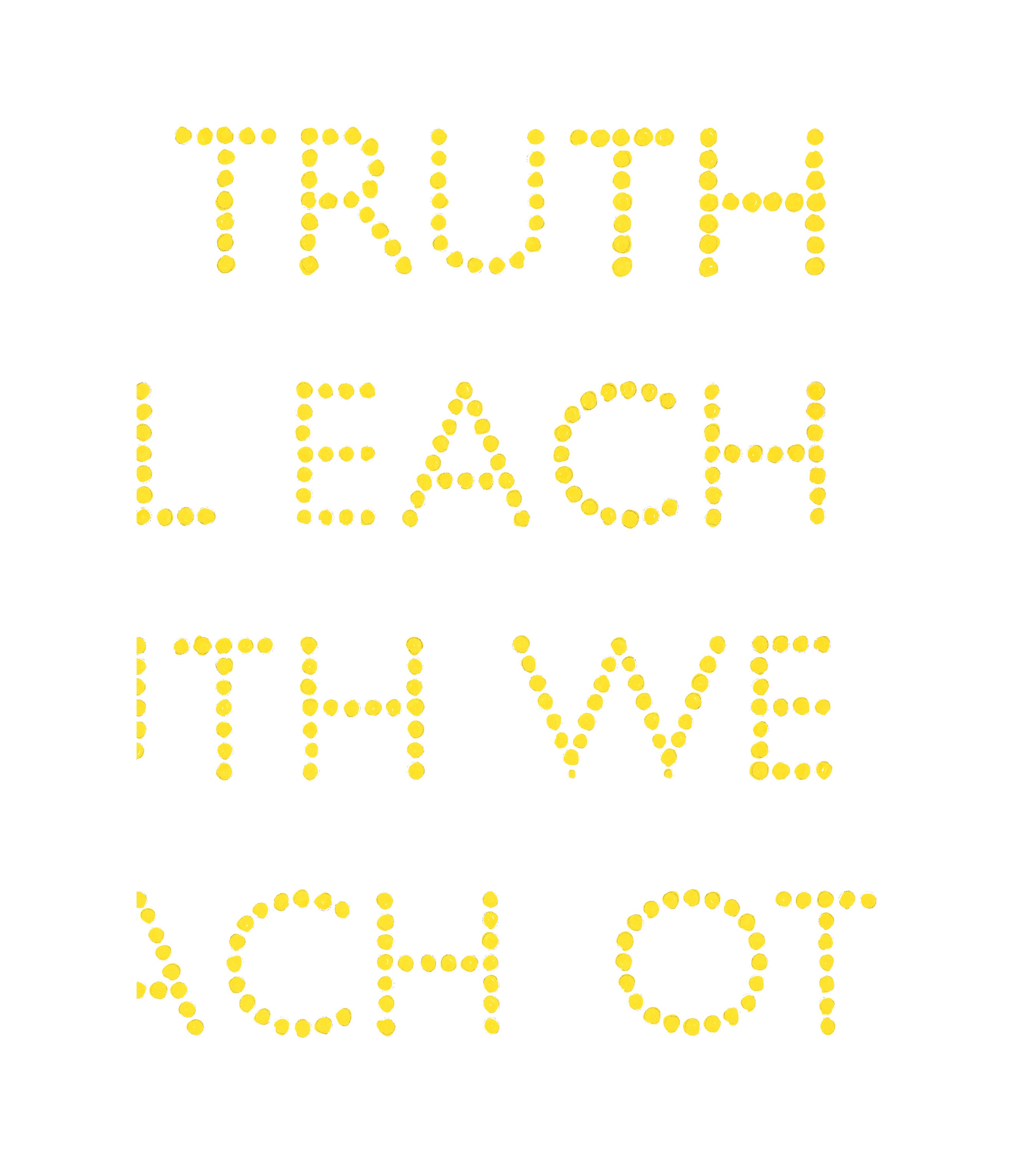 We Always Tell Each Other the Truth Yellow Wallpaper